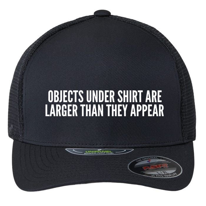 Objects Under Shi Rt Are Larger Than They Appear Flexfit Unipanel Trucker Cap