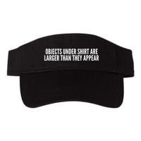 Objects Under Shi Rt Are Larger Than They Appear Visor