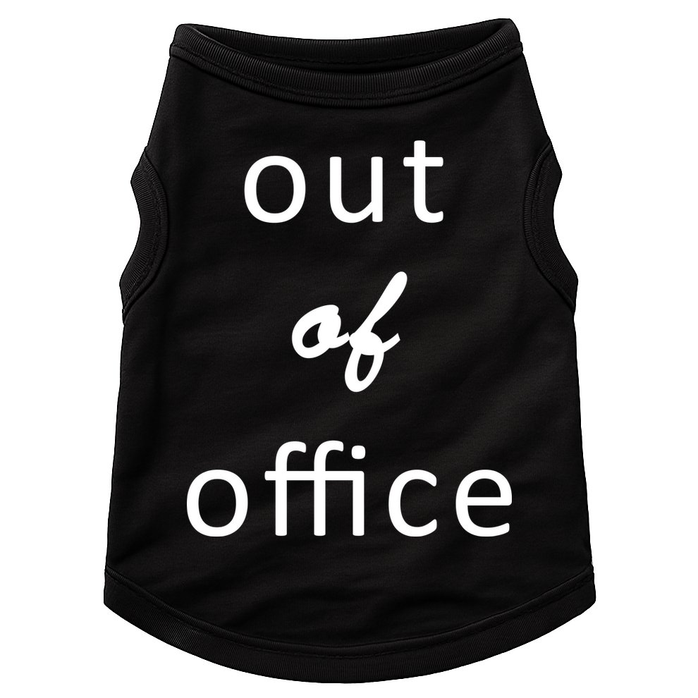 Out Of Office Doggie Tank