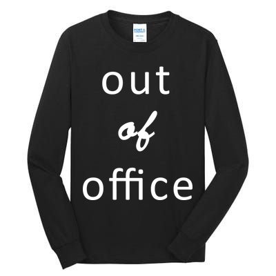 Out Of Office Tall Long Sleeve T-Shirt