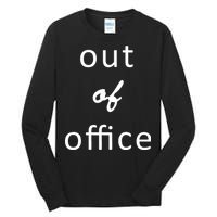 Out Of Office Tall Long Sleeve T-Shirt