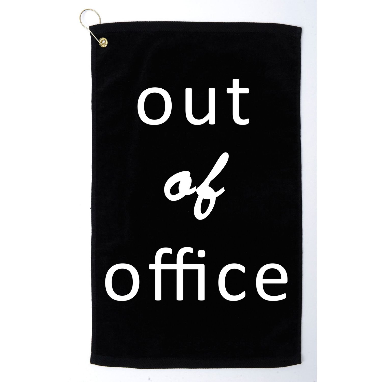 Out Of Office Golf Towel