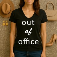Out Of Office Women's V-Neck T-Shirt