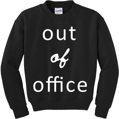 Out Of Office Kids Sweatshirt
