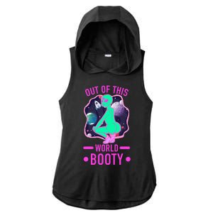 Out Of This World Booty Ladies PosiCharge Tri-Blend Wicking Draft Hoodie Tank