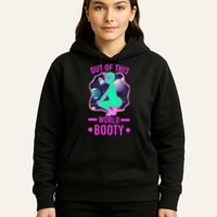 Out Of This World Booty Hoodie