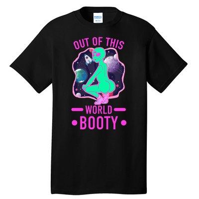 Out Of This World Booty Tall T-Shirt