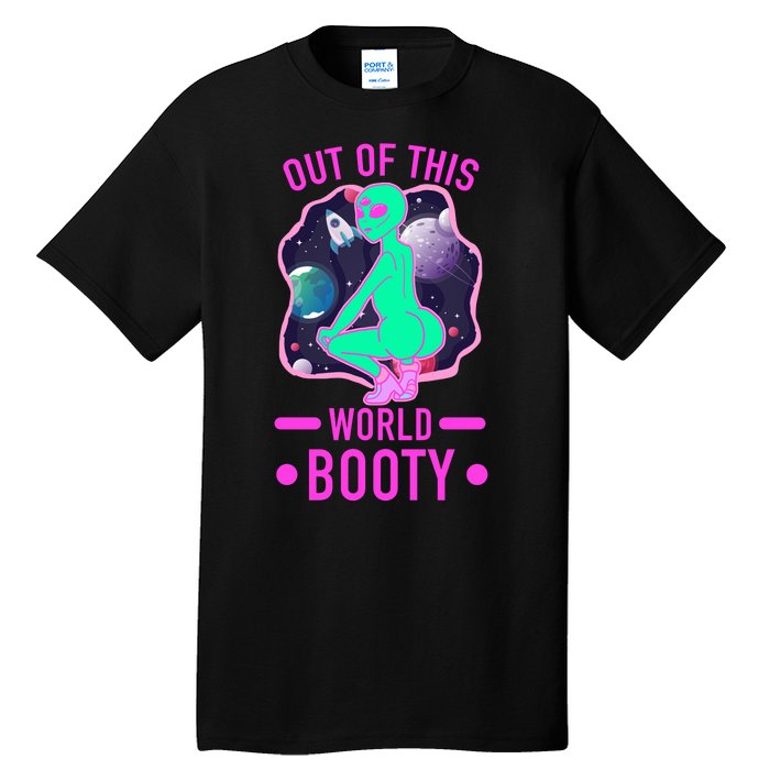 Out Of This World Booty Tall T-Shirt