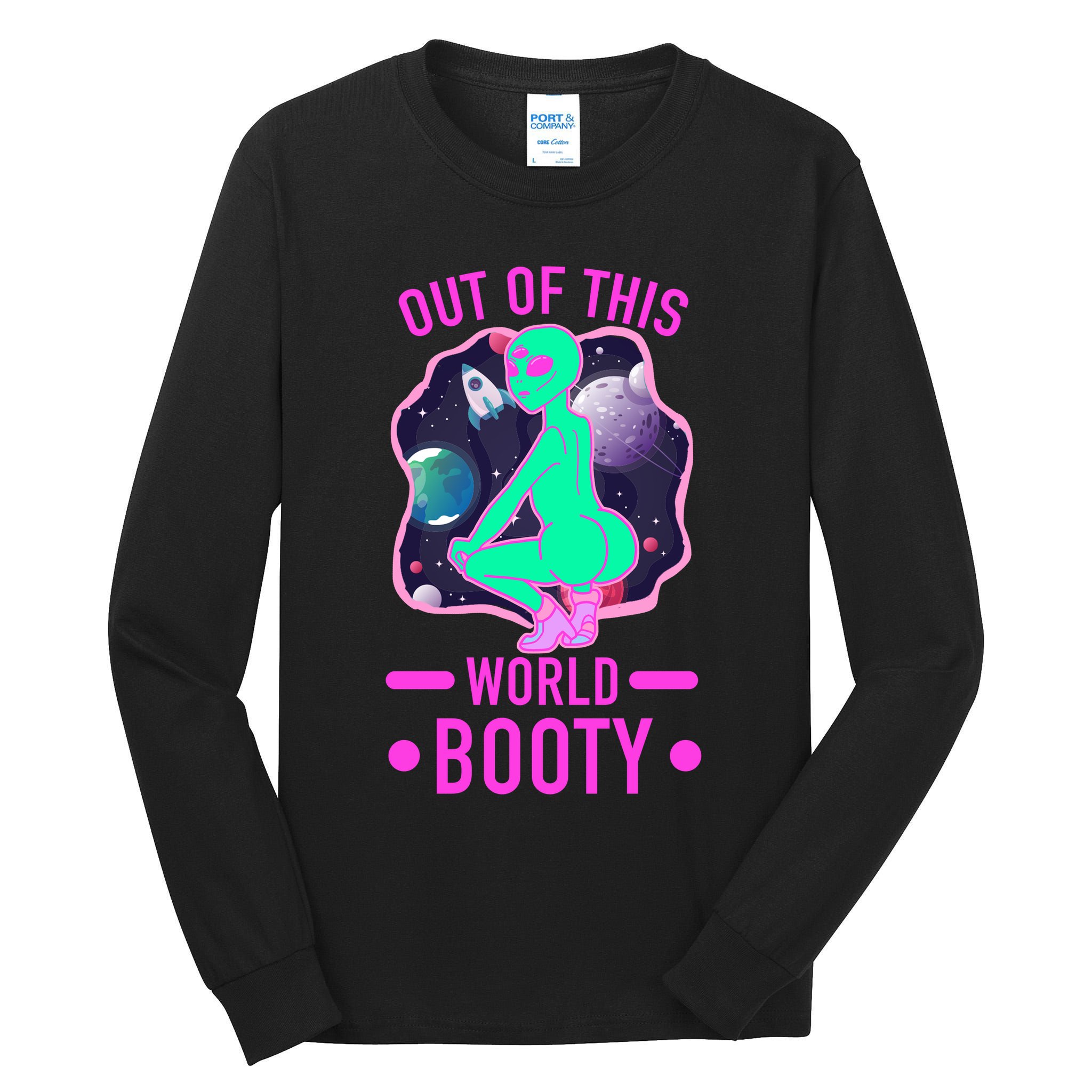 Out Of This World Booty Tall Long Sleeve T-Shirt