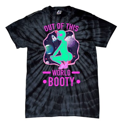 Out Of This World Booty Tie-Dye T-Shirt