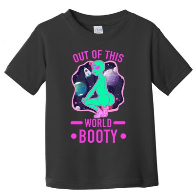 Out Of This World Booty Toddler T-Shirt