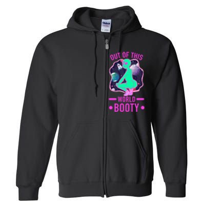 Out Of This World Booty Full Zip Hoodie