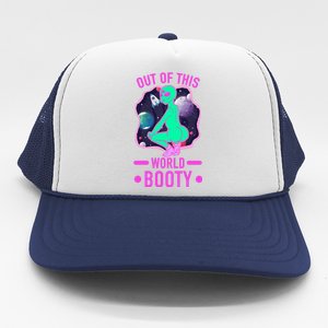 Out Of This World Booty Trucker Hat