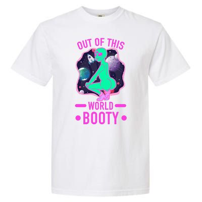 Out Of This World Booty Garment-Dyed Heavyweight T-Shirt