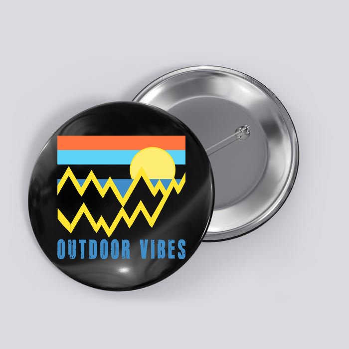 Outdoor Vibes Button