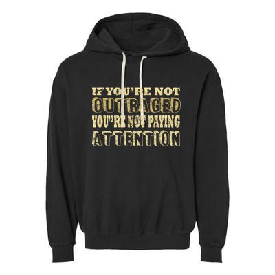 Outraged Attention Garment-Dyed Fleece Hoodie