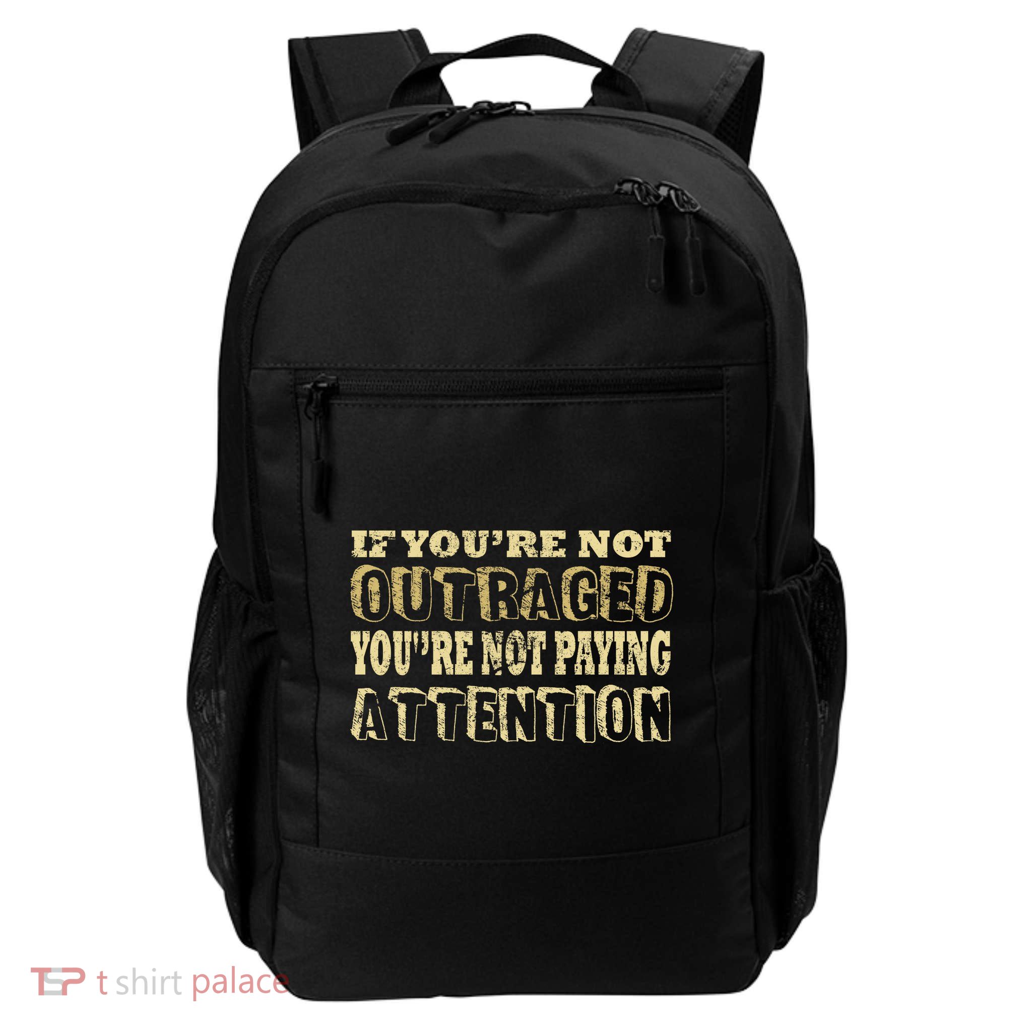 Outraged Attention Daily Commute Backpack