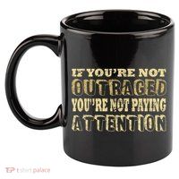Outraged Attention 11oz C Handle Ceramic Mug