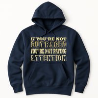 Outraged Attention Hoodie