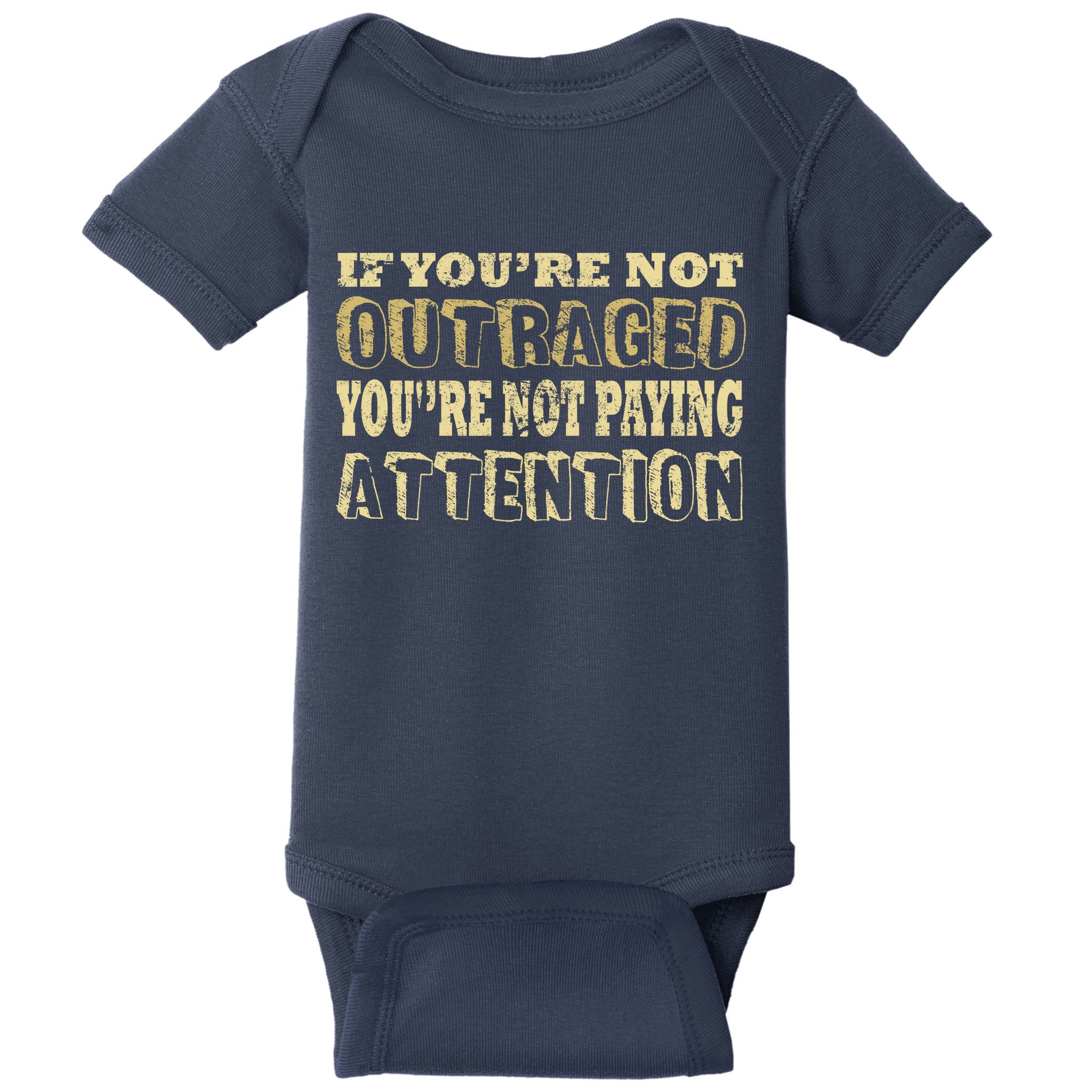 Outraged Attention Baby Bodysuit