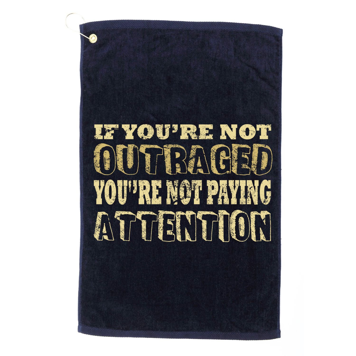 Outraged Attention Golf Towel
