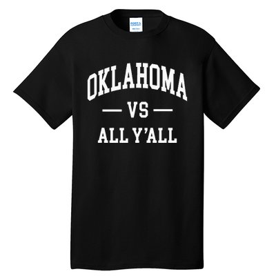 Oklahoma Vs All YAll Tall T-Shirt