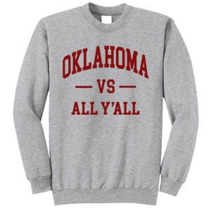 Oklahoma Vs All YAll Throwback Design Classic Tall Sweatshirt