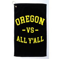 Oregon Vs All Yall Golf Towel