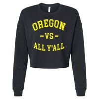 Oregon Vs All Yall Cropped Pullover Crew
