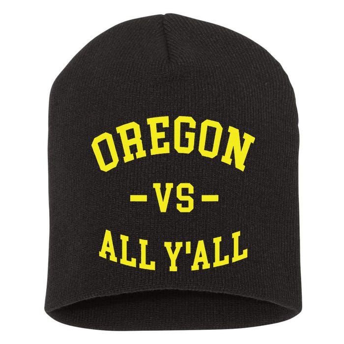 Oregon Vs All Yall Short Acrylic Beanie