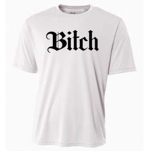 Offensive Vulgar Aesthetic Bitch Edgy E Girl E Boy Cooling Performance Crew T-Shirt