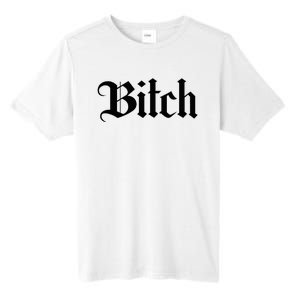 Offensive Vulgar Aesthetic Bitch Edgy E Girl E Boy Tall Fusion ChromaSoft Performance T-Shirt