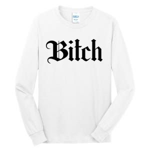 Offensive Vulgar Aesthetic Bitch Edgy E Girl E Boy Tall Long Sleeve T-Shirt