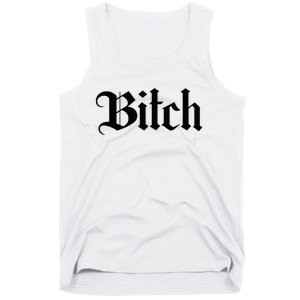 Offensive Vulgar Aesthetic Bitch Edgy E Girl E Boy Tank Top