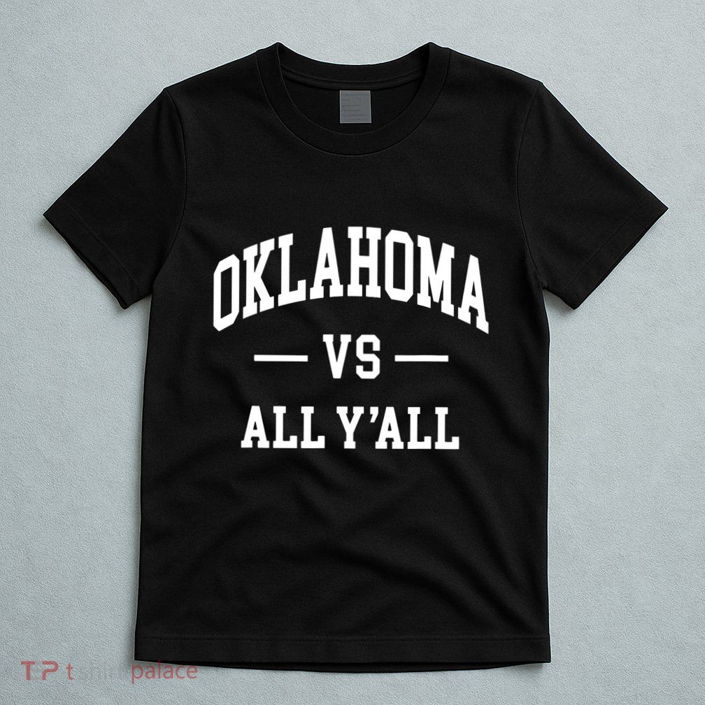 Oklahoma Vs All Yall Throwback Design Classic T-Shirt