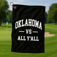 Oklahoma Vs All Yall Throwback Design Classic Golf Towel