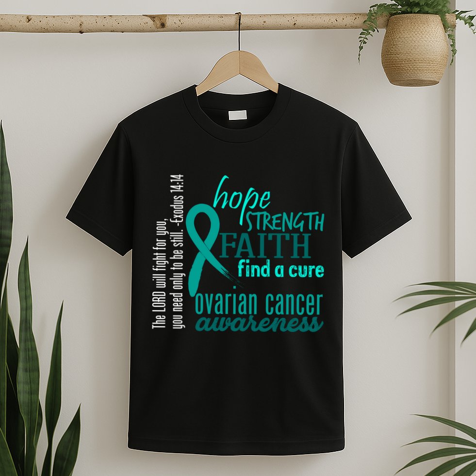 Ovarian Cancer Awareness Hope Faith Love T-Shirt