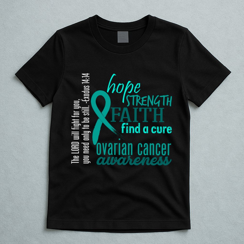 Ovarian Cancer Awareness Hope Faith Love T-Shirt