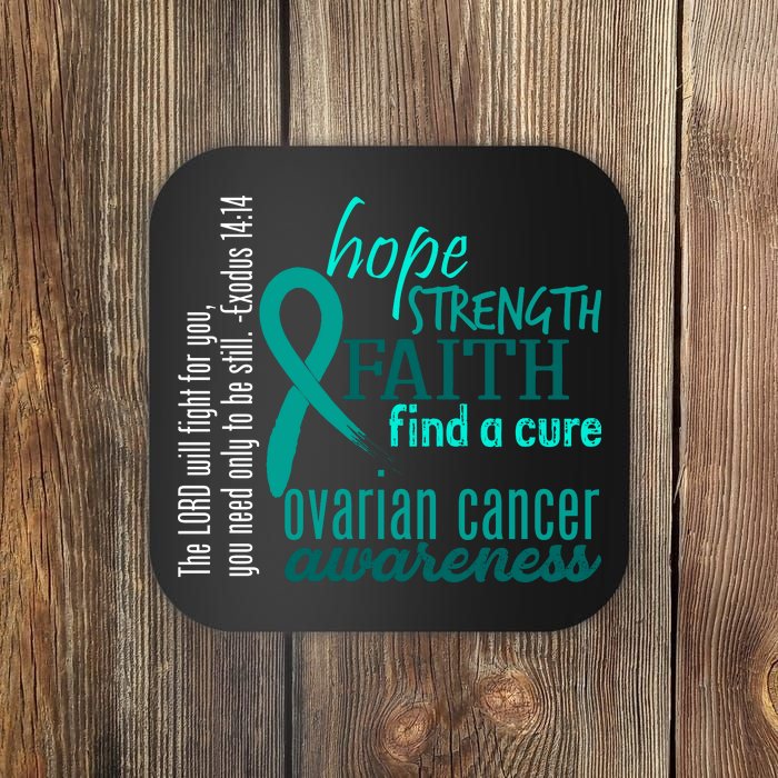 Ovarian Cancer Awareness Hope Faith Love Coaster