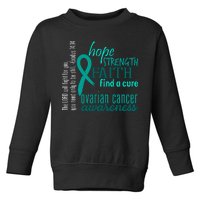 Ovarian Cancer Awareness Hope Faith Love Toddler Sweatshirt