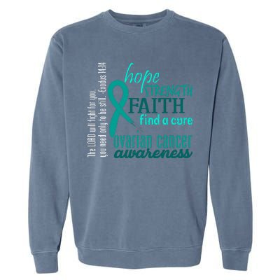 Ovarian Cancer Awareness Hope Faith Love Garment-Dyed Sweatshirt