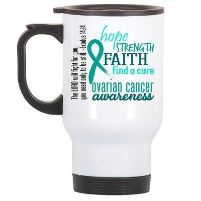 Ovarian Cancer Awareness Hope Faith Love Stainless Steel Travel Mug