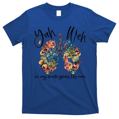 Our Very Breath Speaks His Name Yhwh Christian Religious Gift T-Shirt