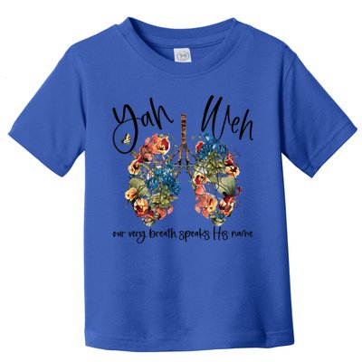 Our Very Breath Speaks His Name Yhwh Christian Religious Gift Toddler T-Shirt