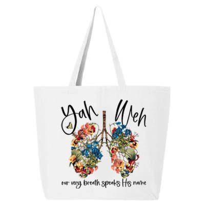 Our Very Breath Speaks His Name Yhwh Christian Religious Gift 25L Jumbo Tote