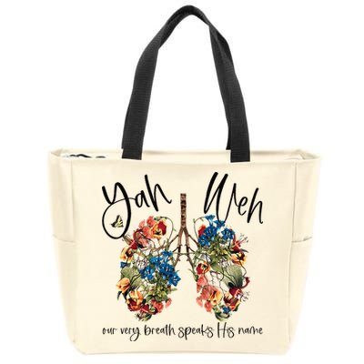 Our Very Breath Speaks His Name YHWH Christian Religious Zip Tote Bag