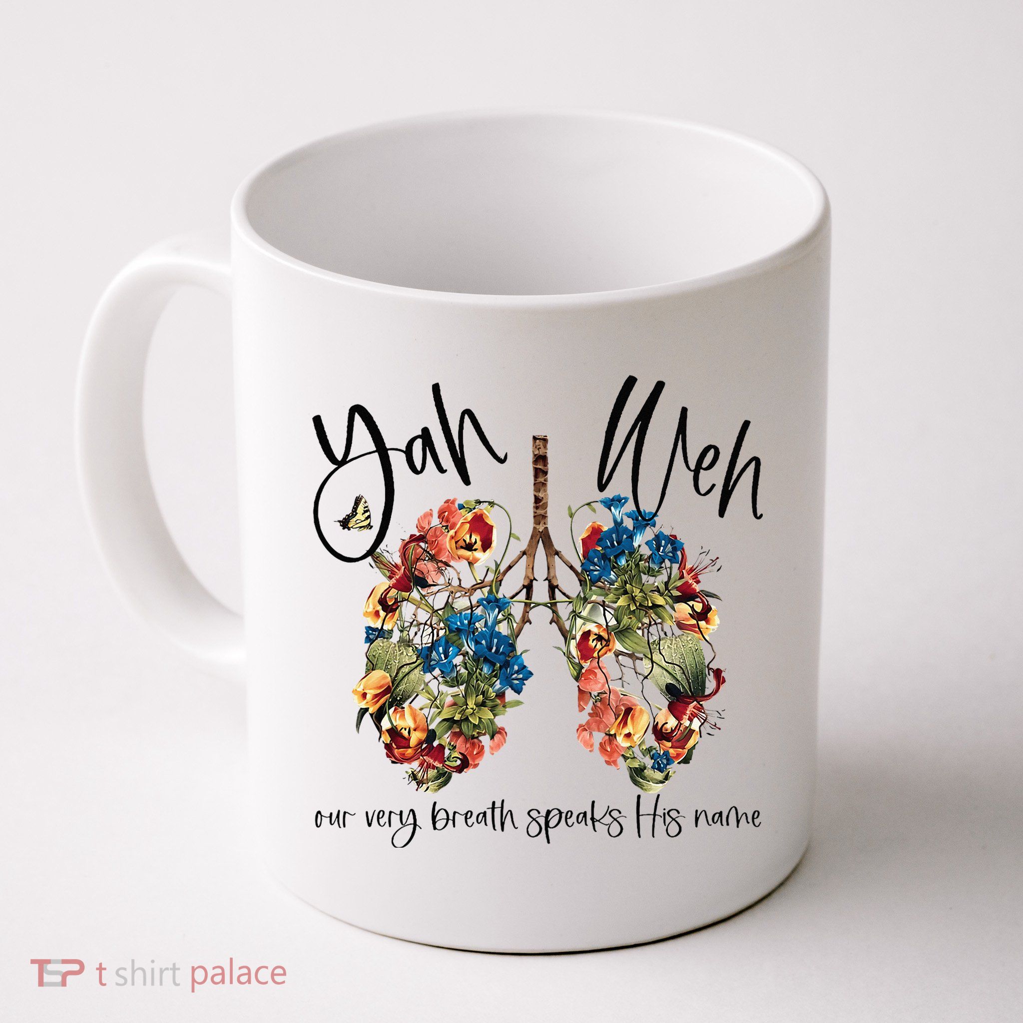 Our Very Breath Speaks His Name YHWH Christian Religious Mug