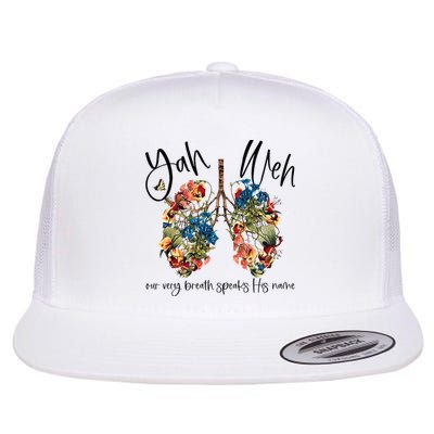 Our Very Breath Speaks His Name YHWH Christian Religious Flatbill Hat