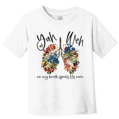 Our Very Breath Speaks His Name YHWH Christian Religious Toddler T-Shirt