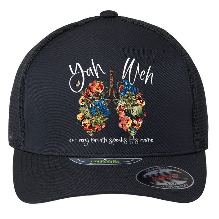 Our Very Breath Speaks His Name Yhwh Christian Religious Flexfit Unipanel Trucker Cap